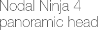 Review of Nodal Ninja 4 panoramic head